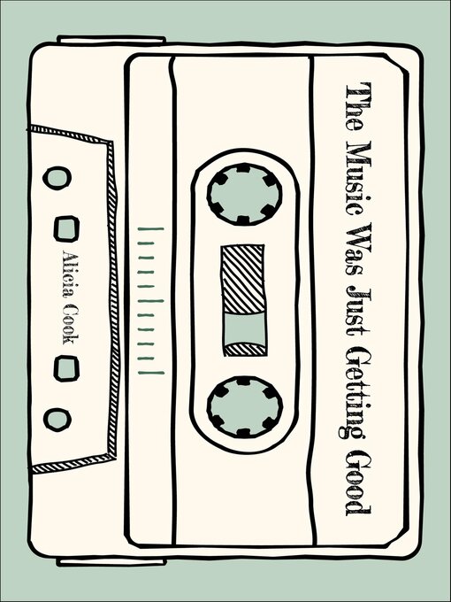 Cover image for The Music Was Just Getting Good